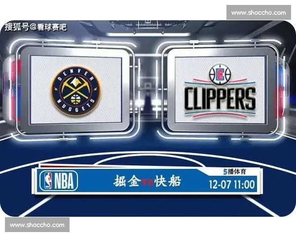 围绕NBA赛程展开的常规赛焦点对决时间全解析球迷必看指南前瞻汇总